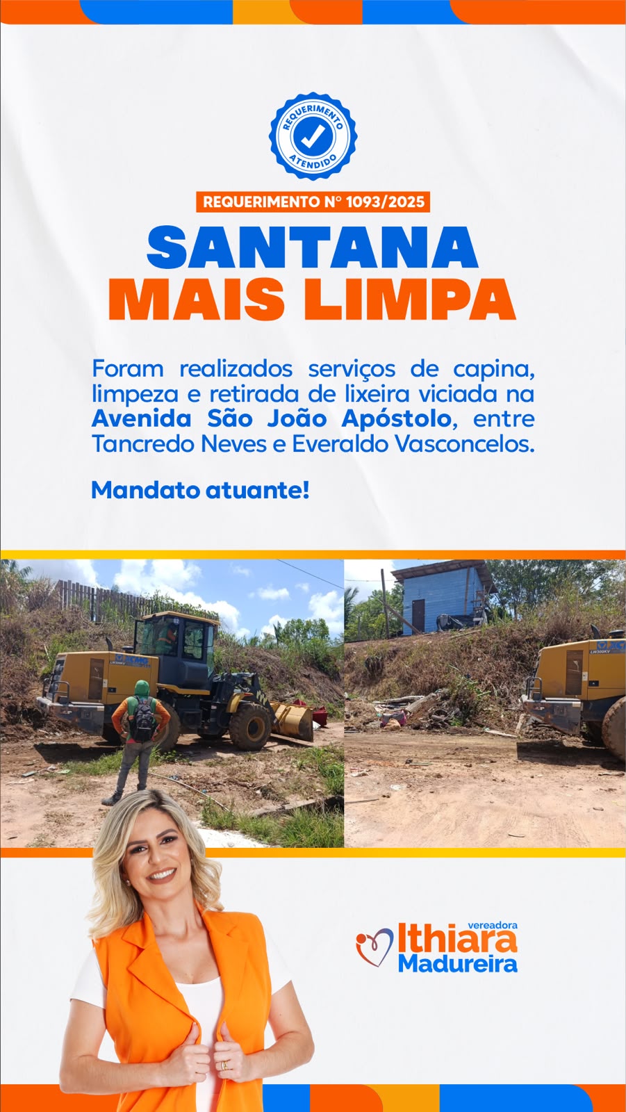 SANTANA MAIS LIMPA: DEMANDA DA POPULAÇÃO É ATENDIDA APÓS MANIFESTAÇÃO E REQUERIMENTO (1093/2026)